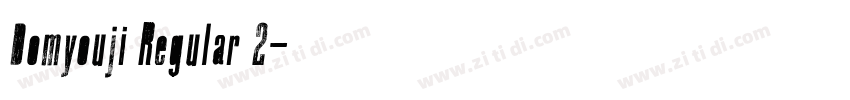 Domyouji Regular 2字体转换